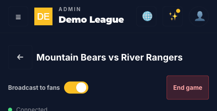Header bar showing Broadcast to fans label with toggle in green on position and red End game button on the right